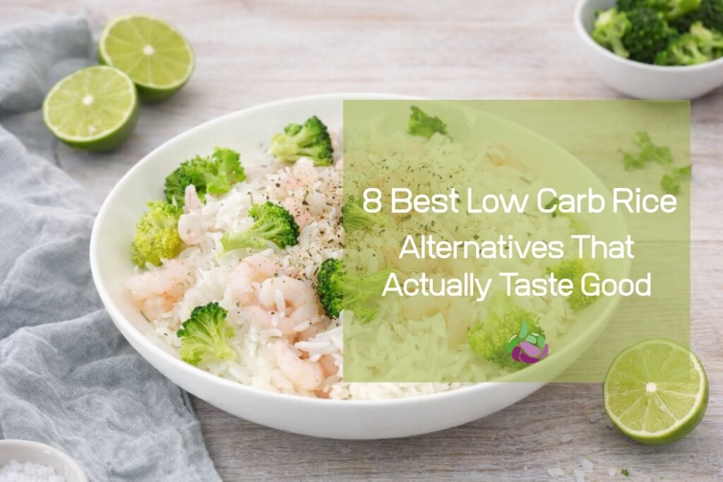 أفضل 8 بدائل للأرز منخفض الكربوهيدرات ذات المذاق الجيد بالفعل</trp-post-container