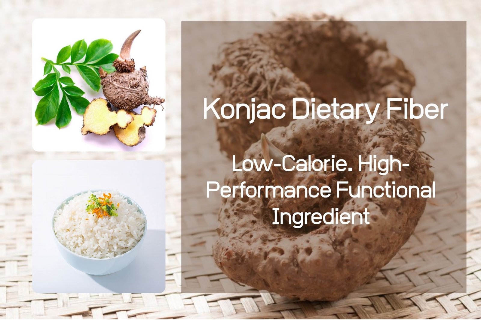 Konjac dietary fiber ingredient with raw konjac root and rice application for OEM food brands and private label products